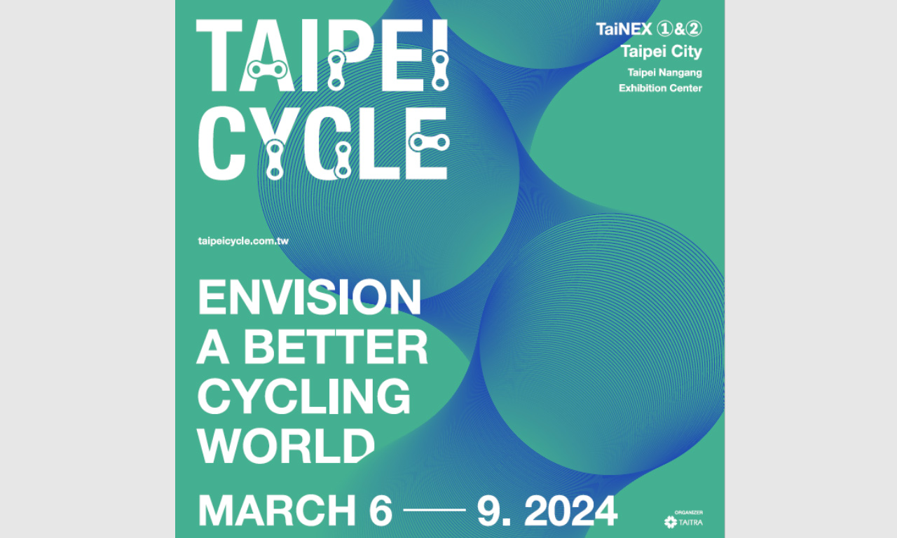 2024 Taipei Cycle Show- March 6th-9th
